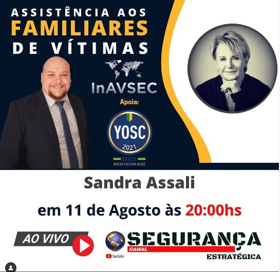 InAVSEC 26 | Assistência aos Familiares de Vítimas | Com SANDRA ASSALI.