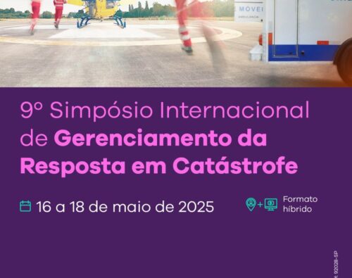 9º Simpósio Internacional de Gerenciamento da Resposta em Catástrofe do Hospital Albert Einstein